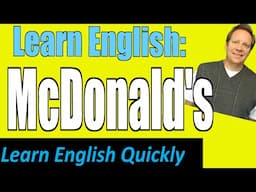 Learn English from McDonald's. Fun English Movie Trailer about the #1 Restaurant