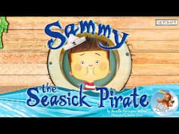 📖 Kids Book Read Aloud: Sammy the Seasick Pirate by Janelle Springer-Willms