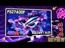 ASUS ROG SWIFT OLED PG27AQDP Review : The Ultimate 27-inch 480Hz Gaming Monitor ?