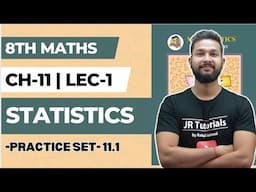 8th Maths | Chapter 11 | Statistics | Practice Set 11.1 | Lecture 1 | Maharashtra Board |