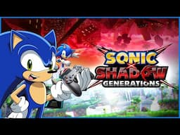 BACK AT IT AGAIN! Sonic Prepares for Sonic Generation Shadow DLC