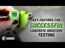 Key Factors for Successful Concrete Moisture Testing