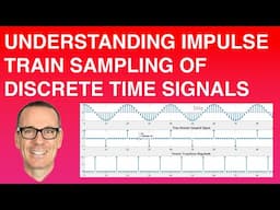 Understanding Impulse Train Sampling of Discrete Time Signals