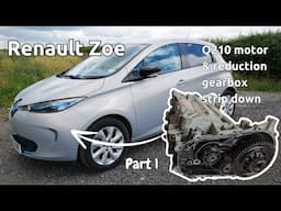 Renault Zoe 22kWh Q-motor & reduction gearbox tear down, PART 1