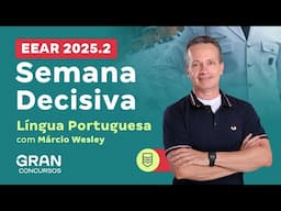 Concurso EEAR 2025.2: Semana Decisiva de Língua Portuguesa com Márcio Wesley