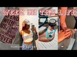 WEEK IN THE LIFE OF A NURSING STUDENT IN POLAND 🇵🇱 {ep_013}