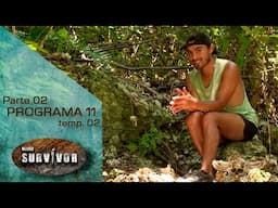 PROGRAMA 11 - 2/4: | TEMP. 02 (2021) | SURVIVOR MÉXICO