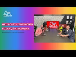 WellaCast - Love Month 2023