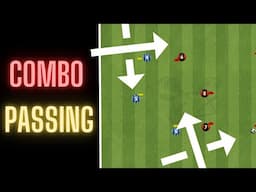 Advanced Combination Passing | Football/Soccer