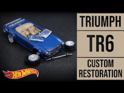 HOT WHEELS custom restoration: Triumph TR6