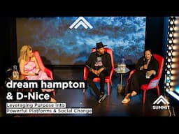 dream hampton, D-Nice and Carri Twigg on Leveraging Purpose into Powerful Platforms & Social Change