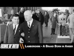 Icons of Auto: Lamborghini - A Brand Born In Anger