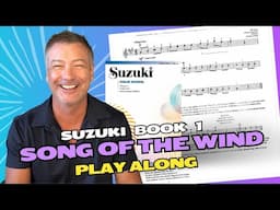 Suzuki Book 1 — Song of the Wind (Violin Play Along & Lesson)