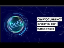 How To Invest In Cryptocurrency: Full Guide For Beginners  | Defi For Beginners | Passive Finance