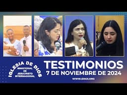 Testimonios 7 de noviembre de 2024  #IDMJI