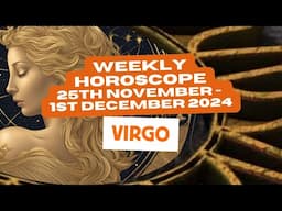 Virgo Horoscope Weekly Astrology 25th November - 1st December 2024 #weeklyastrology #shorts