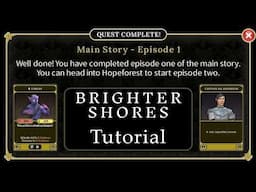 Brighter Shores' tutorial tutorial