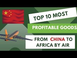 Top 10 Most Profitable Lightweight Goods to  Import From China Through Airplane, Best Business Ideas