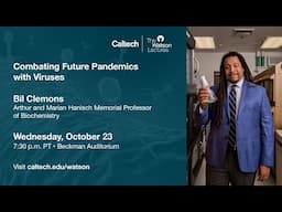 Combating Future Pandemics with Viruses - Bil Clemons