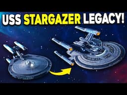 The Legacy of the USS Stargazer In STAR TREK - Starships Explained