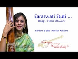 Raag - Hans Dhawani : Saraswati Stuti