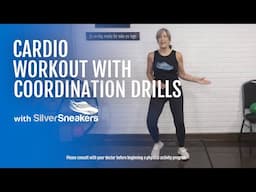 Cardio Workout with Coordination Drills | SilverSneakers