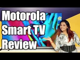 🇮🇳 📺 Motorola Smart TV Hands on review of specifications, features, price in India