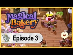 Magical Bakery WALKTHROUGH PLAYTHROUGH LET'S PLAY GAMEPLAY - Part 3