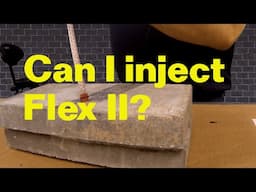 Can I inject Flexible Cement II?