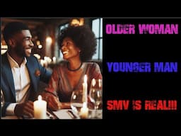 IBMOR Daily #3: Older Women and Younger Men Dating and SMV