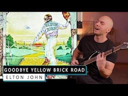 Elton John's greatest song – Goodbye Yellow Brick Road