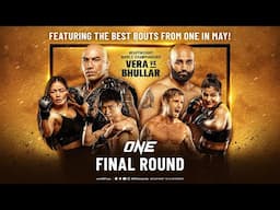 ONE Championship: Final Round | Best of May 2021