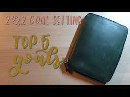 Goal Setting | 2022 | Top 5 Goals