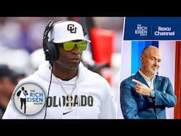 Rich Eisen: Get Ready for a Healthy Dose of Deion Sanders for the Next Six Months