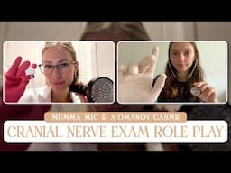 [ASMR] Collab! Cranial Nerve & Dr Exam Roleplay with @Mummamicasmr