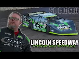 Knocking on the Door of Victory Lane!!  So Close at Lincoln Speedway | DIRTCAR Fall Nationals