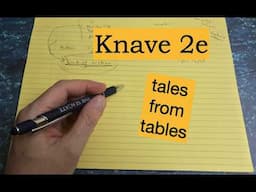 Knave 2e Tales from Tables [quick demo]