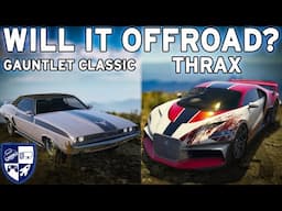 Bravado Gauntlet Classic & Truffade Thrax | Will it Offroad? GTA Online