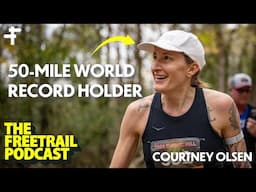 Courtney Olsen | 50-Mile World Record Holder