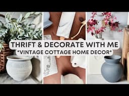 Thrift & Decorate With Me | DIY Aesthetic Home Decor | Vintage Cottage Style