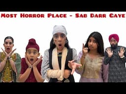 Most Horror Place - Sab Darr Gaye - Birthday Party | RS 1313 VLOGS | Ramneek Singh 1313