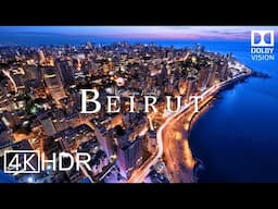 Beirut, Lebanon 🇱🇧 in 4k HDR ULTRA HD 60 FPS Dolby Vision™ Drone Video