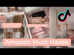 AMAZON MUST HAVES TIK TOK COMPILATION | ALL PRODUCTS LINKED