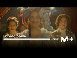 La vida breve: Teaser oficial | Movistar Plus+