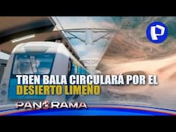 El tren bala que recorrerá el desierto limeño: los planos del ferrocarril Lima-Ica