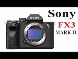 Sony FX3 MARK II Release Date CONFIRMED