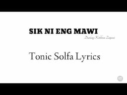 Sikni Eng Mawi | Tonic Solfa Lyrics