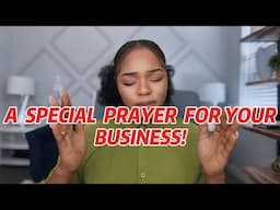 A Powerful Prayer For Your Business To Succeed & Grow. You Will Thrive In Your Business