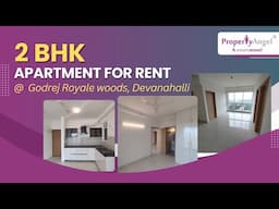 2 BHK Apartment for Rent in Devanahalli | Godrej Royale woods | PropertyAngel (9236)