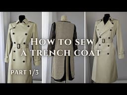 How to sew a trench coat with detachable warmer | PART 1/3 | + pattern